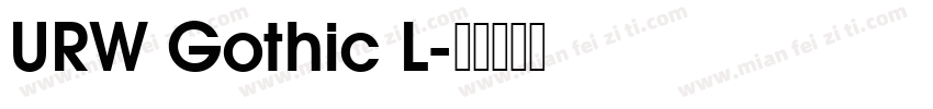URW Gothic L字体转换